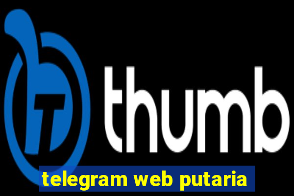 telegram web putaria